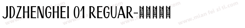 JDZhenghei 01 reguar字体转换
